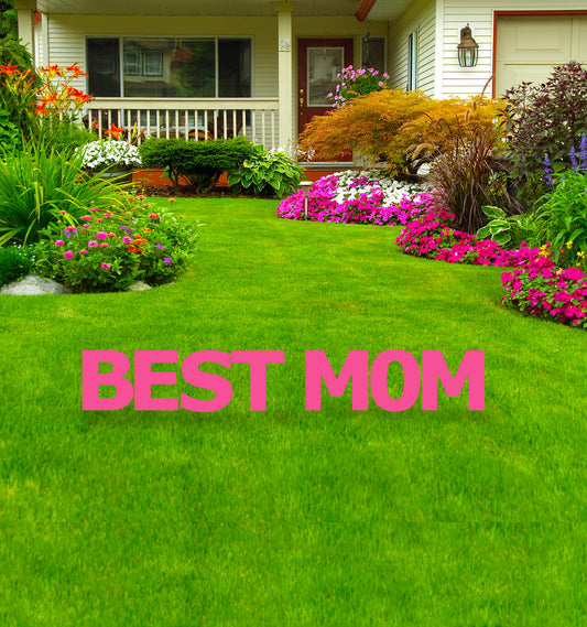 Best Mom Coroplast Yard Signs - All Cutouts