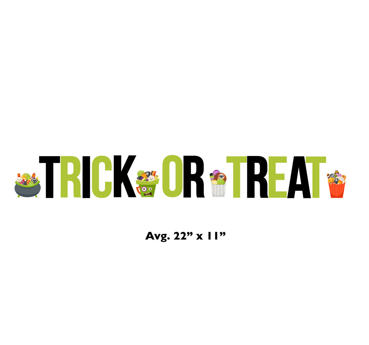 Trick or Treat with Candy Buckets Coroplast Outdoor Yard Letters - All Cutouts